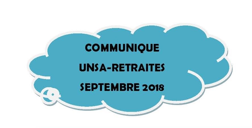COMMUNIQUE UNSA RETRAITE – Septembre 2018