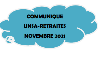 COMMUNIQUÉ UNSA RETRAITES – NOVEMBRE 2021